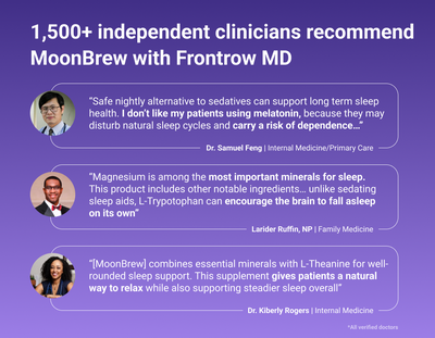 Infographic of 1,500+ independent clinicians recommending MoonBrew and three clinician quotes endorsing MoonBrew for sleep