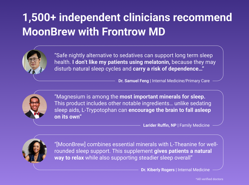 Testimonial graphic showing 1,500+ clinicians recommending MoonBrew with three doctor quotes endorsing sleep-support ingredients